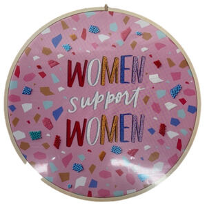She Inspires US WOMEN SUPPORT WOMEN Stitchery Kit